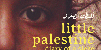 Little palestine diary of a siege