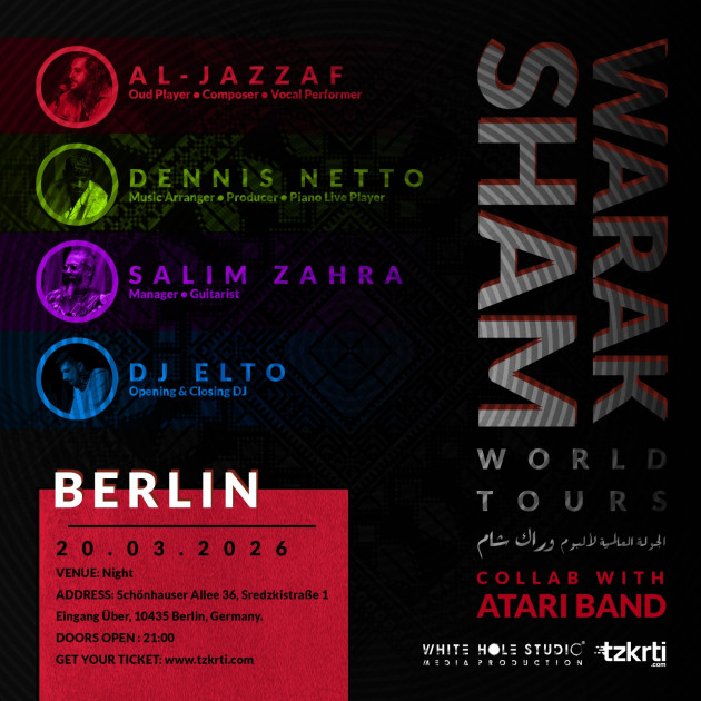 WARAK SHAM – Berlin ( World Tour ) | Berlin | Tzkrti