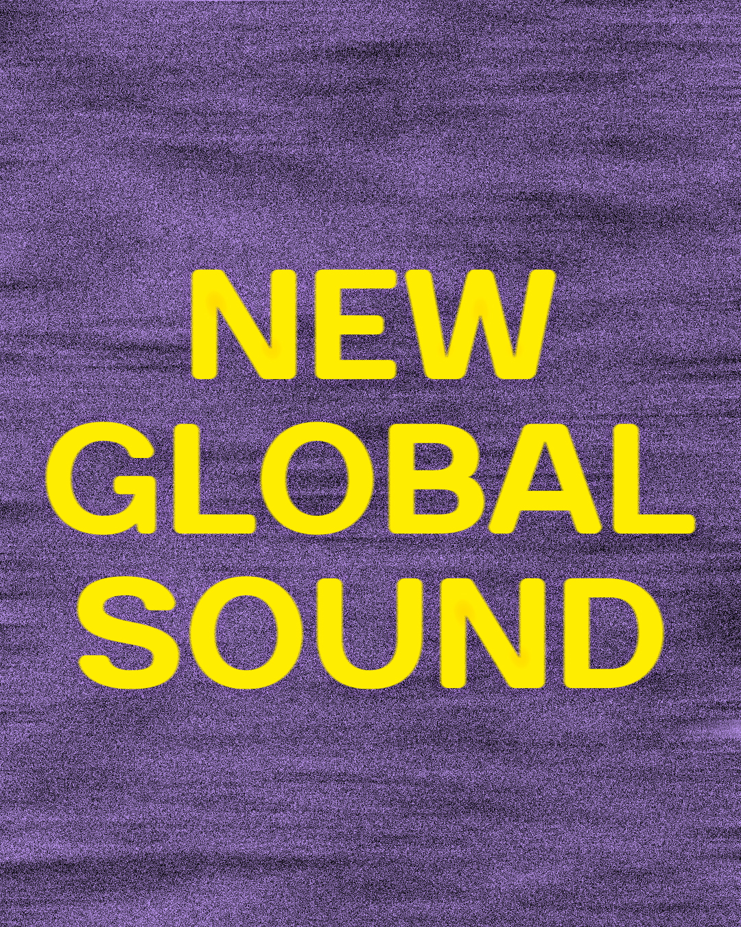 NEW GLOBAL SOUND